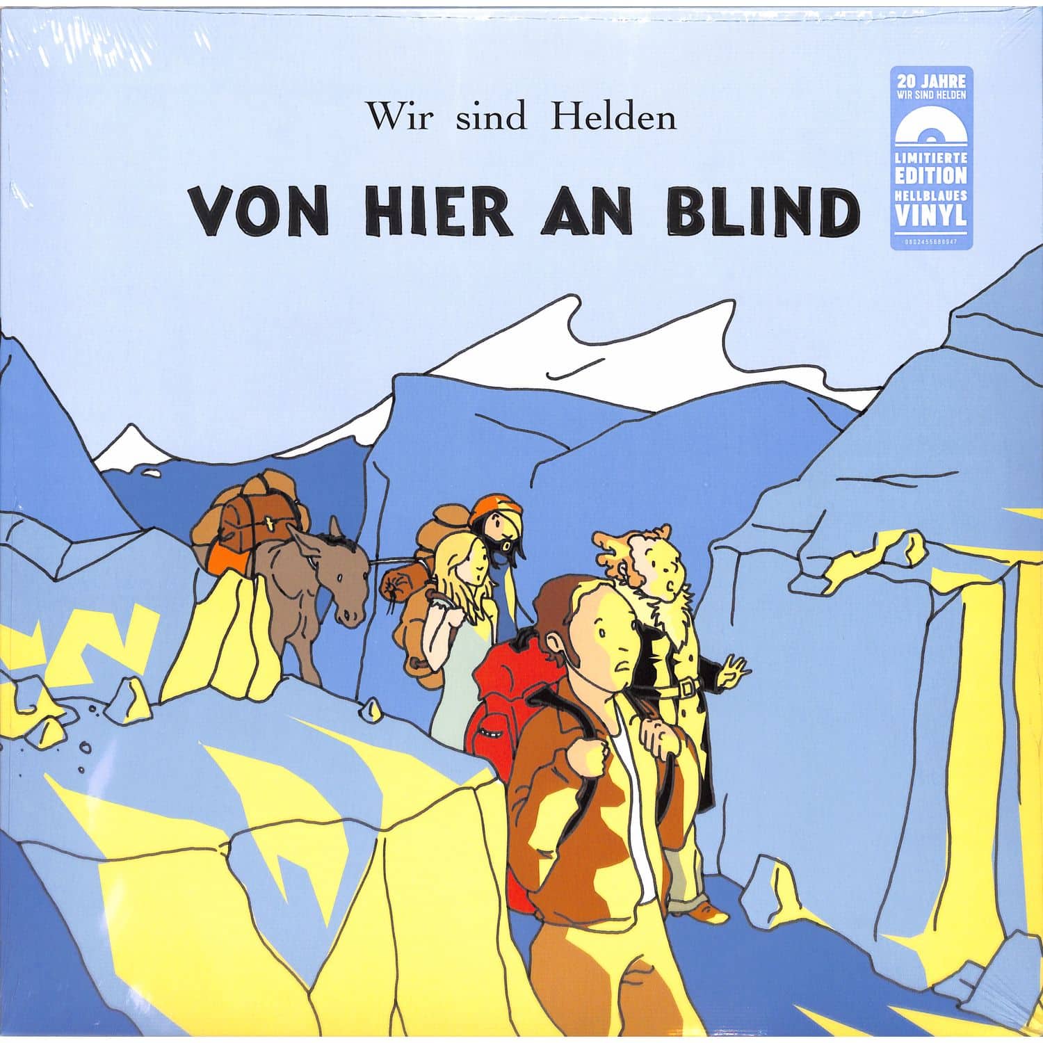 Wir Sind Helden - VON HIER AN BLIND 