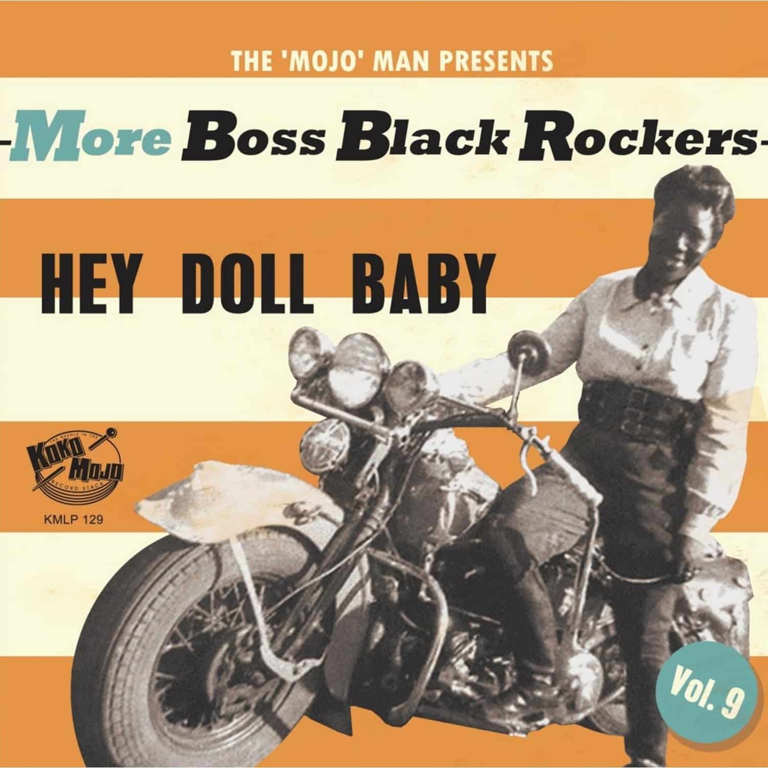 Various Artists - MORE BOSS BLACK ROCKERS VOL.9 - HEY DOLL BABY 