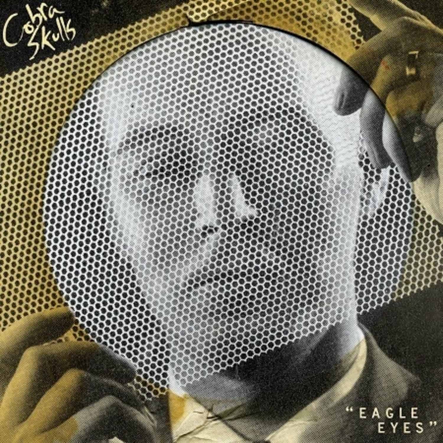 Cobra Skulls - EAGLE EYES 