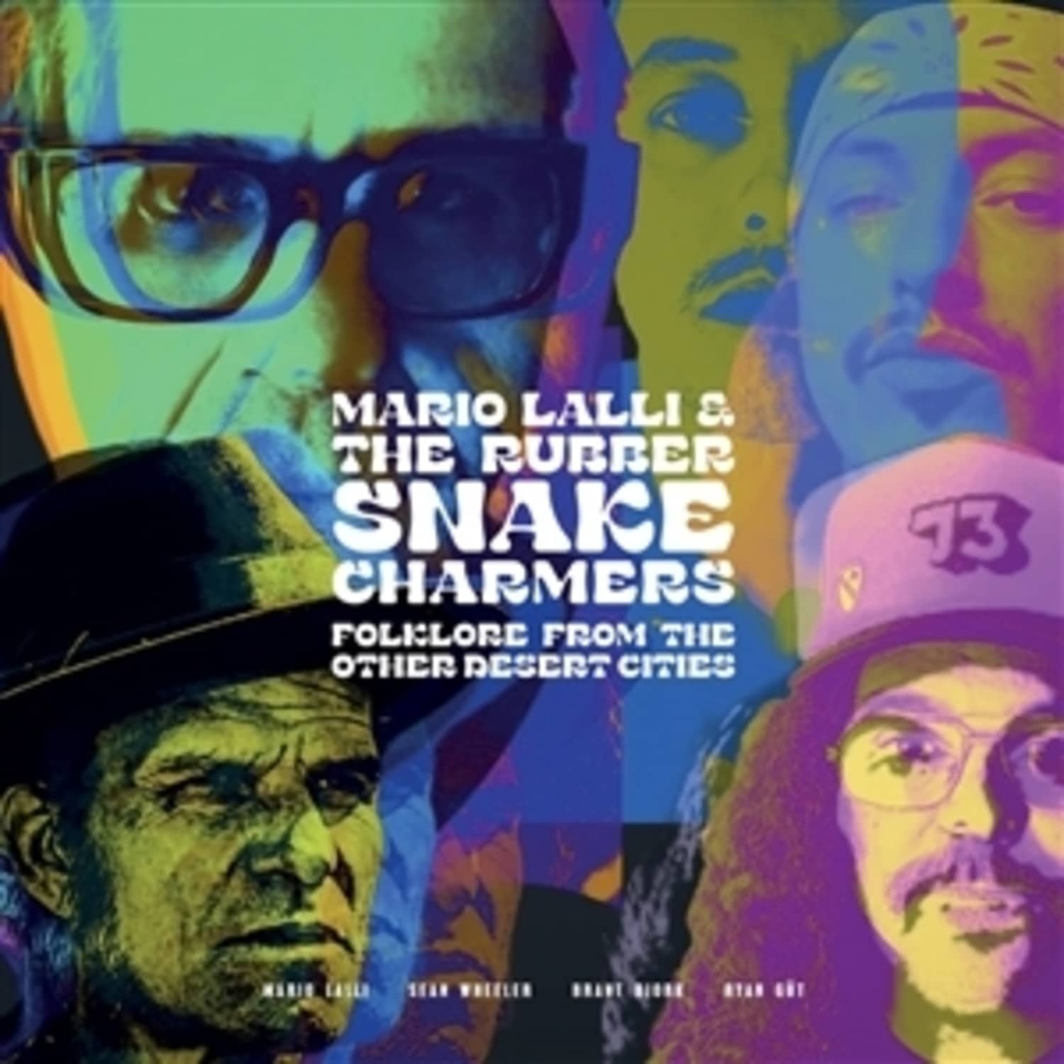 Mario Lalli & The Rubber Snake Charmers - FOLKLORE FROM OTHER DESERT CITIES 