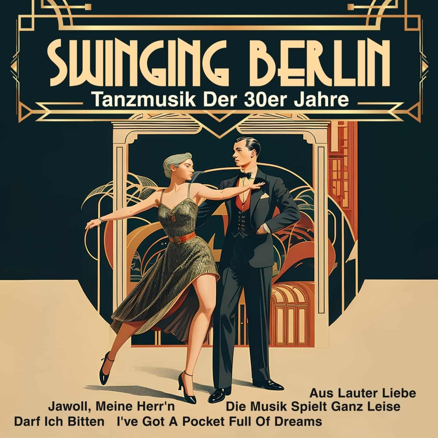 Goldene Sieben - SWINGING BERLIN - TANZMUSIK DER 30ER JAHRE 