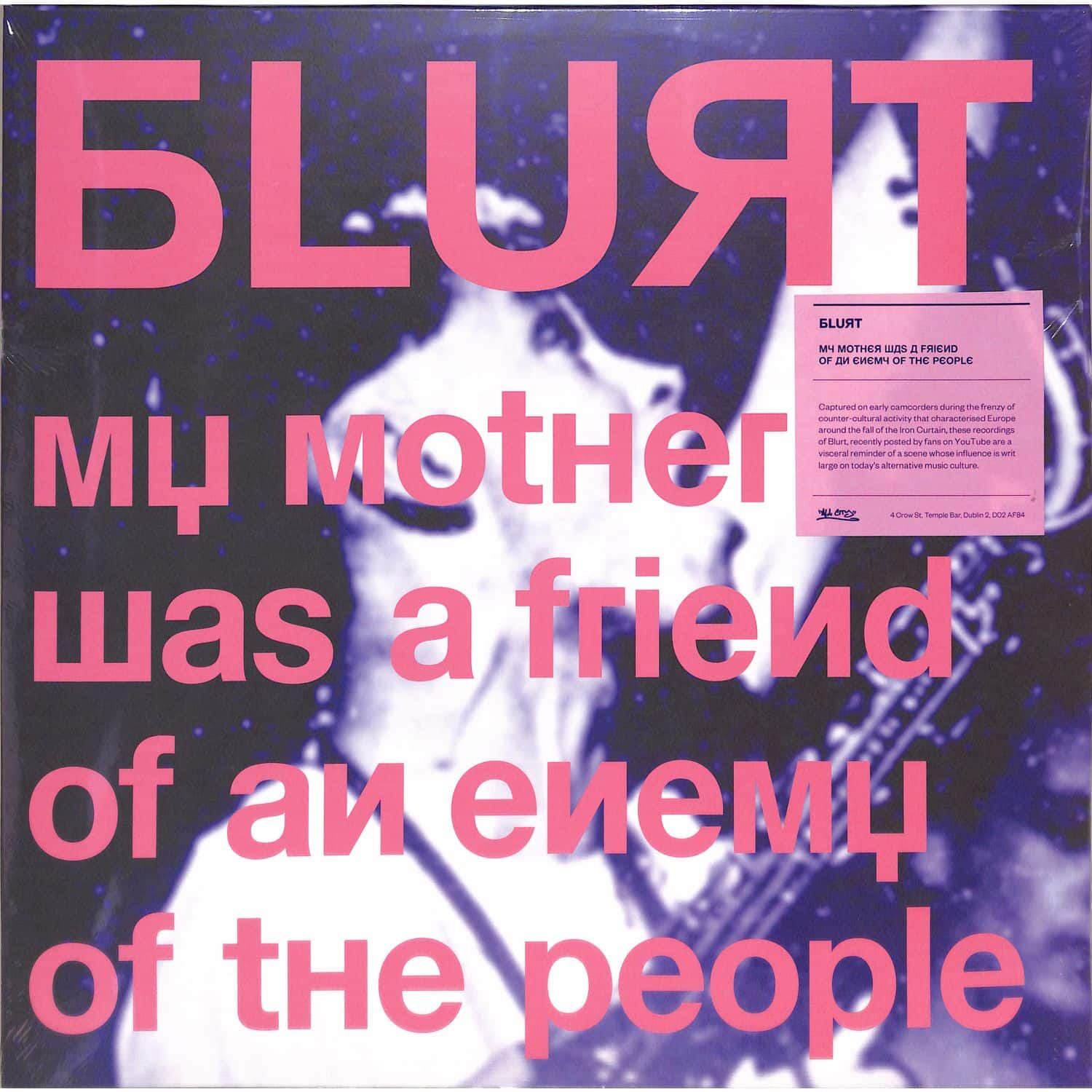 Blurt - MY MOTHER WAS A FRIEND OF AN ENEMY OF THE PEOPLE 