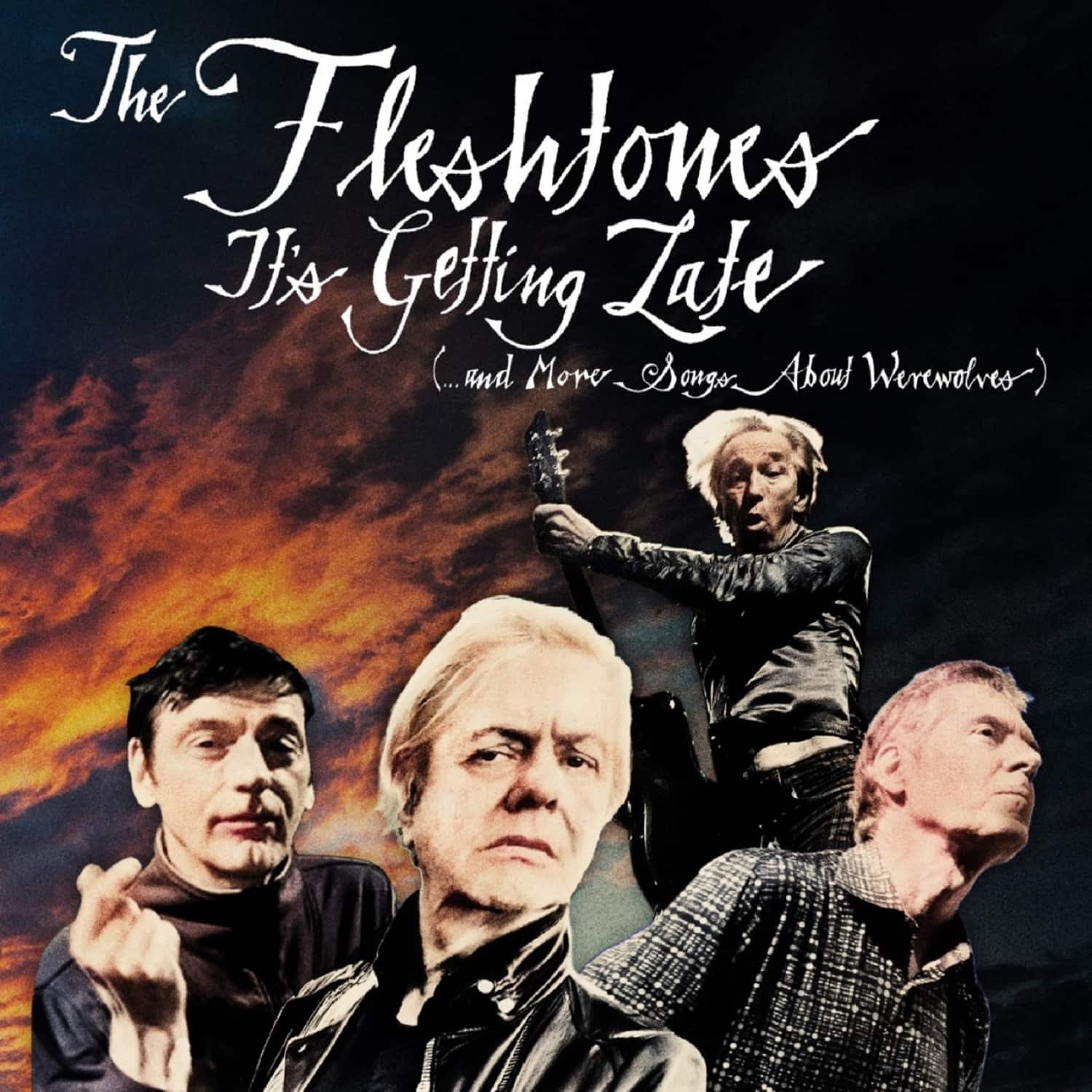 Fleshones - IT S GETTING LATE 