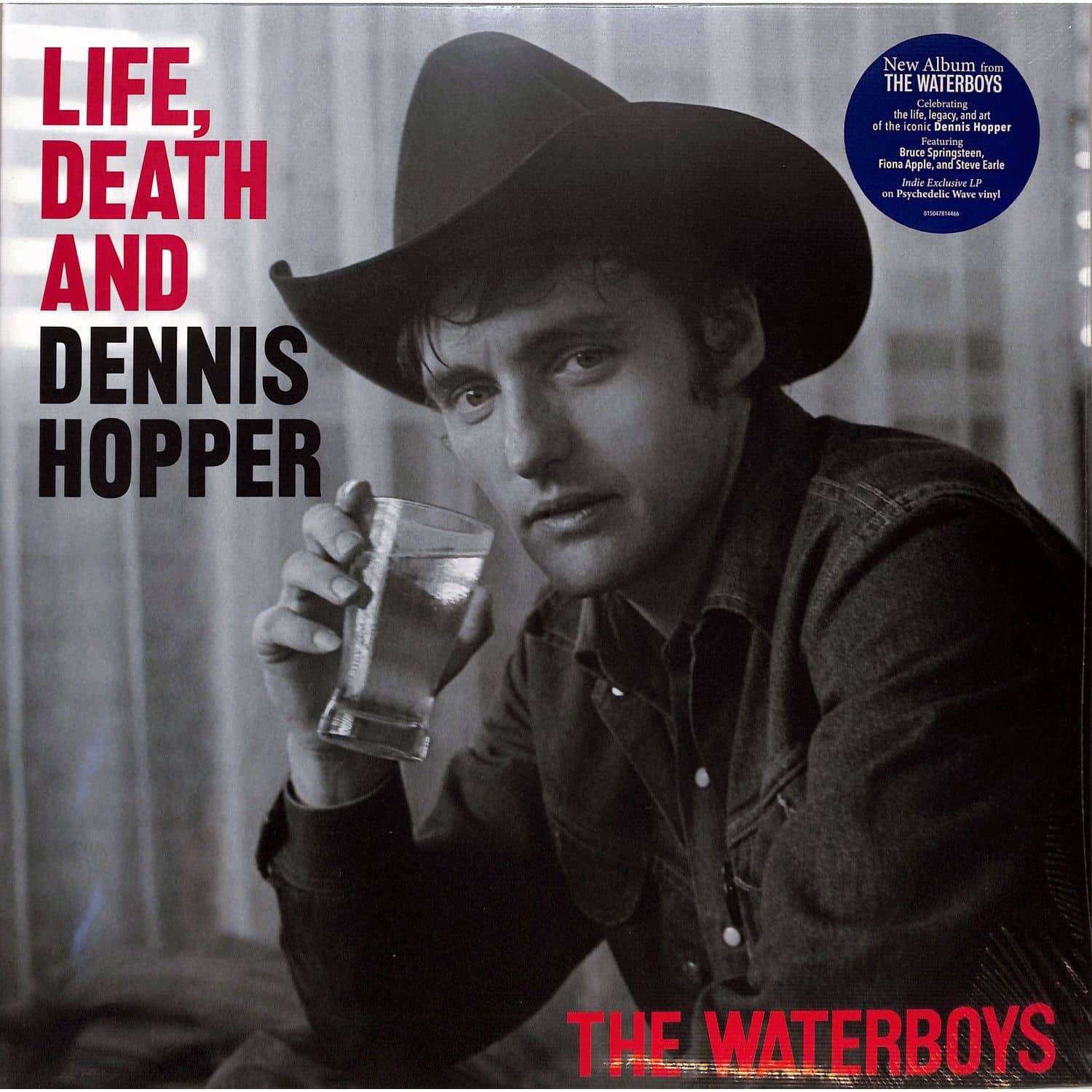 The Waterboys - LIFE DEATH AND DENNIS HOPPER 
