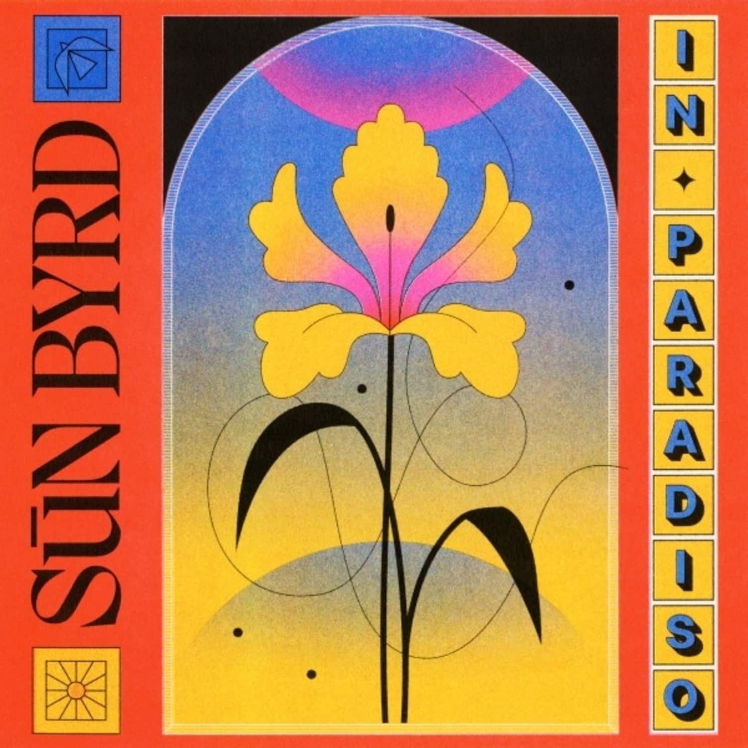 Sun Byrd - IN PARADISO 