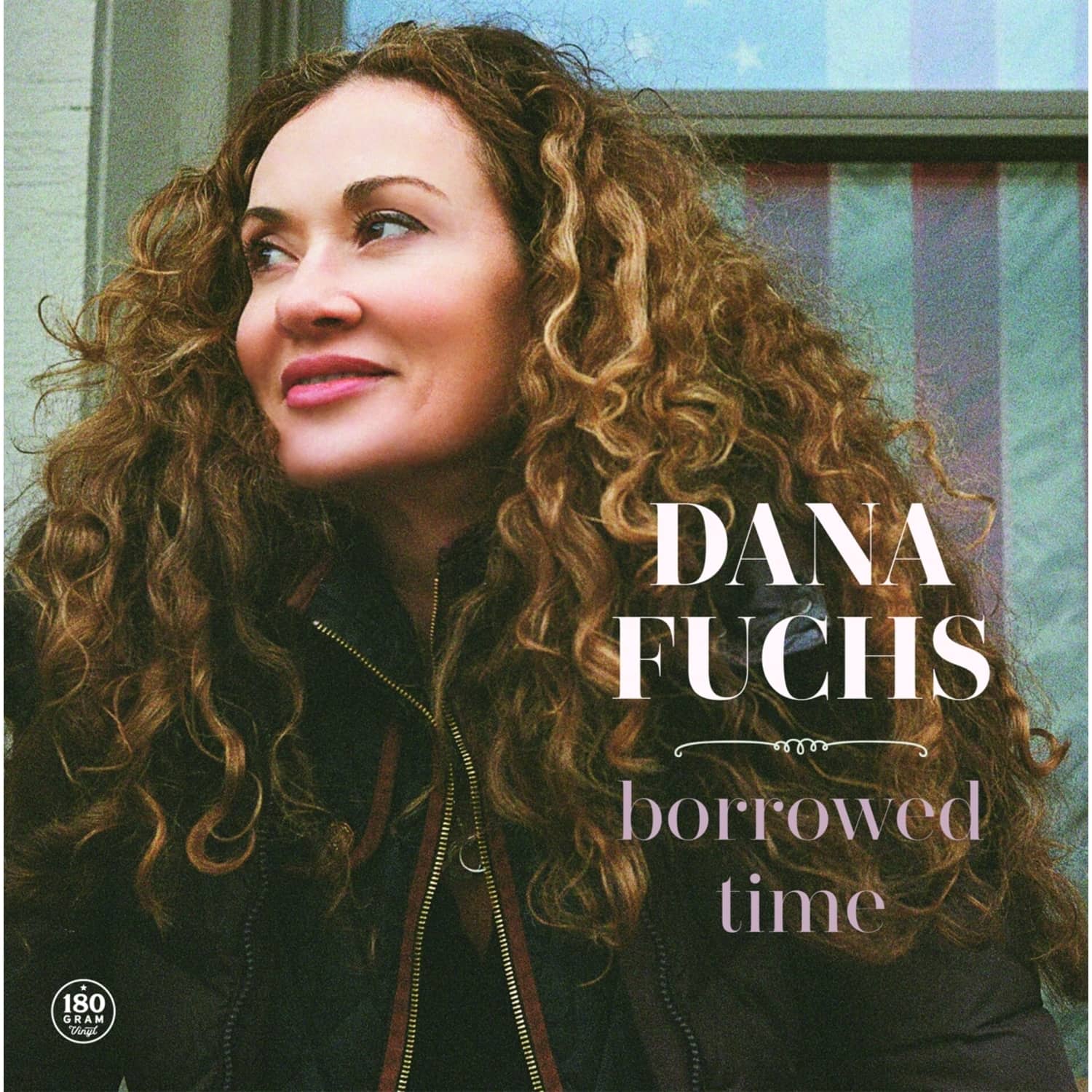 Dana Fuchs - BORROWED TIME 