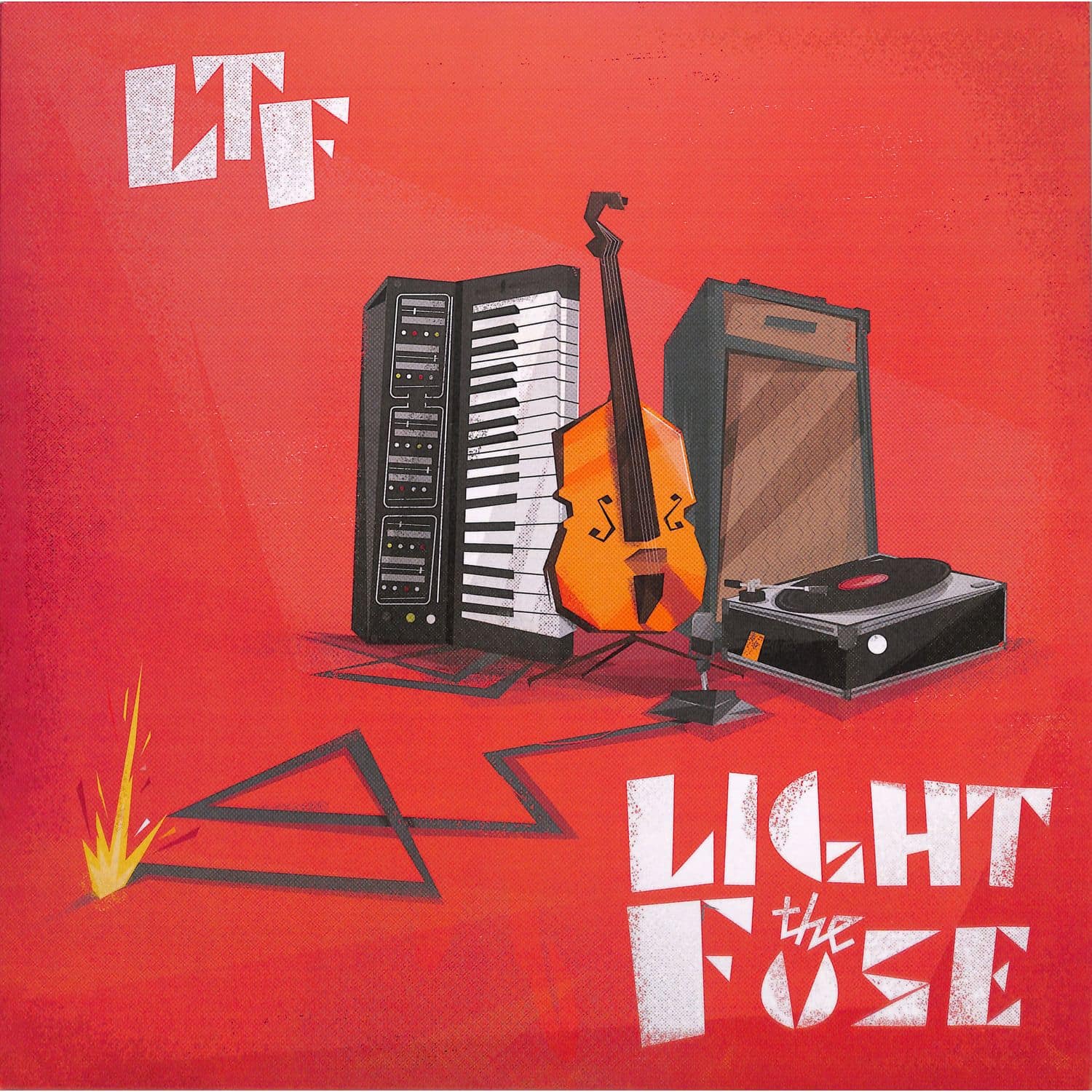 LTF - LIGHT THE FUSE