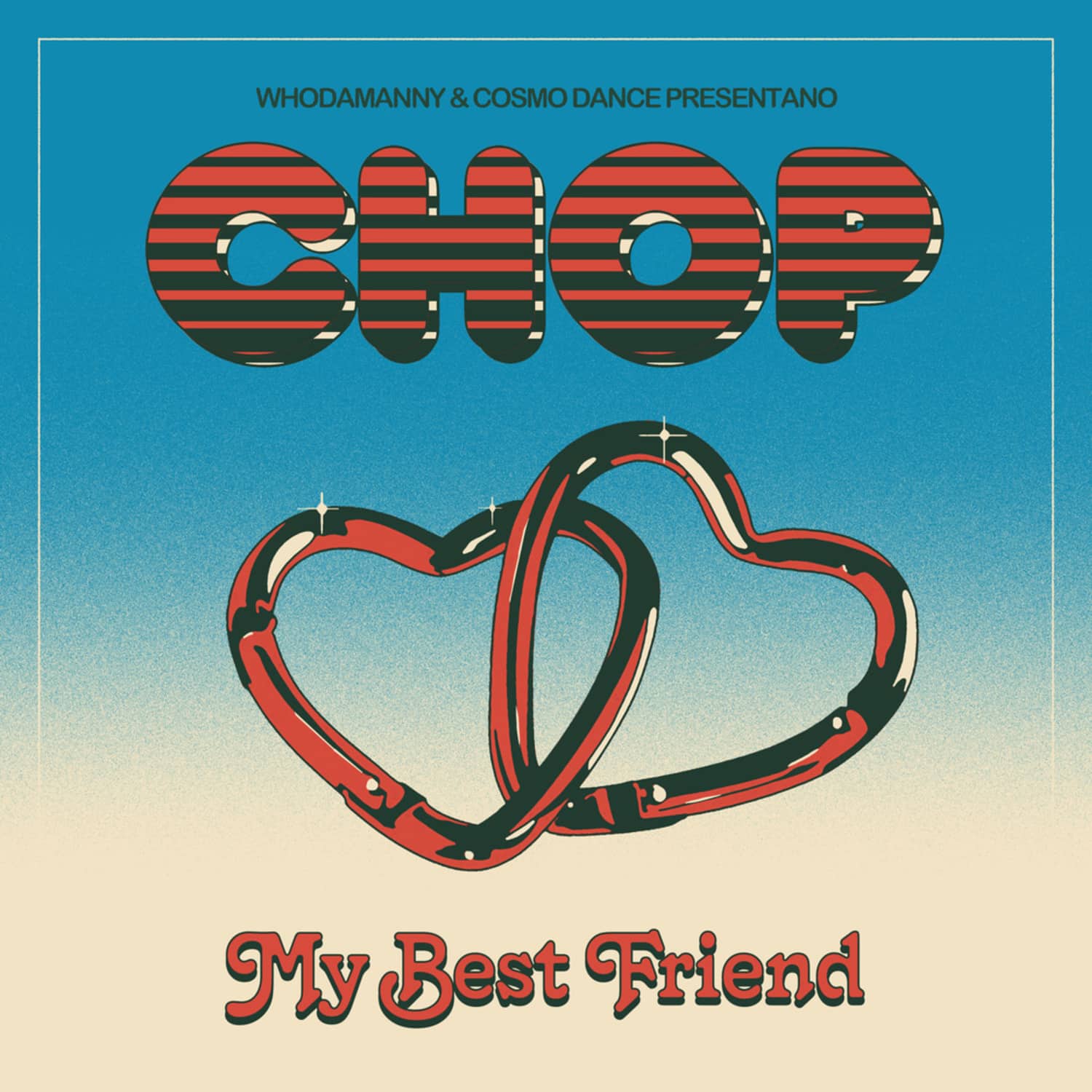Chop - MY BEST FRIEND