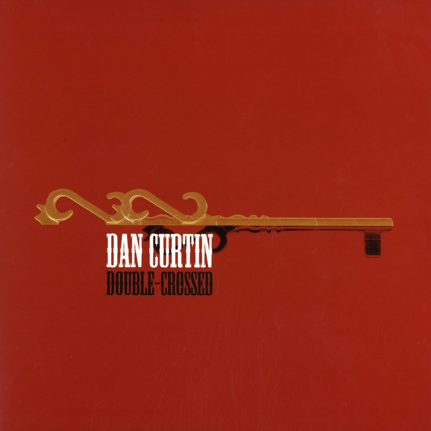 Dan Curtin - DOUBLE CROSSED