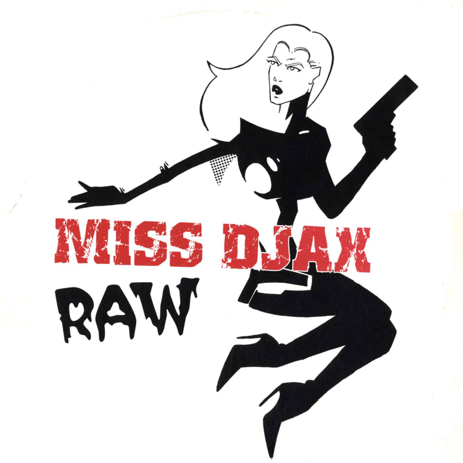 Miss Djax - RAW 