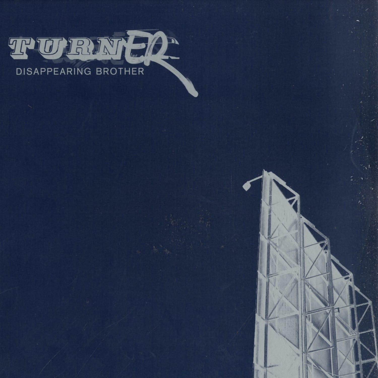 Turner - DISAPPEARING BROTHER 