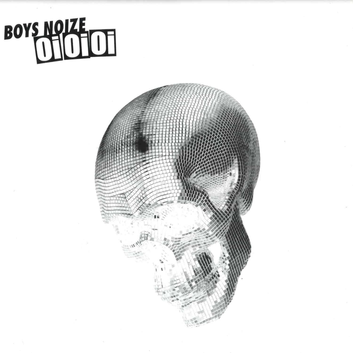 Boys Noize - Oi oi oi / Remixes by Boys Noize & Housemeister