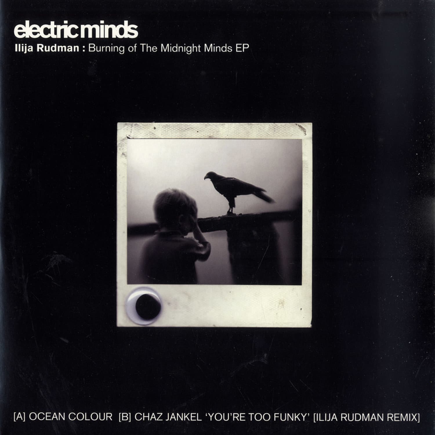 Ilija Rudman - BURNING OF THE MIDNIGHT MINDS EP