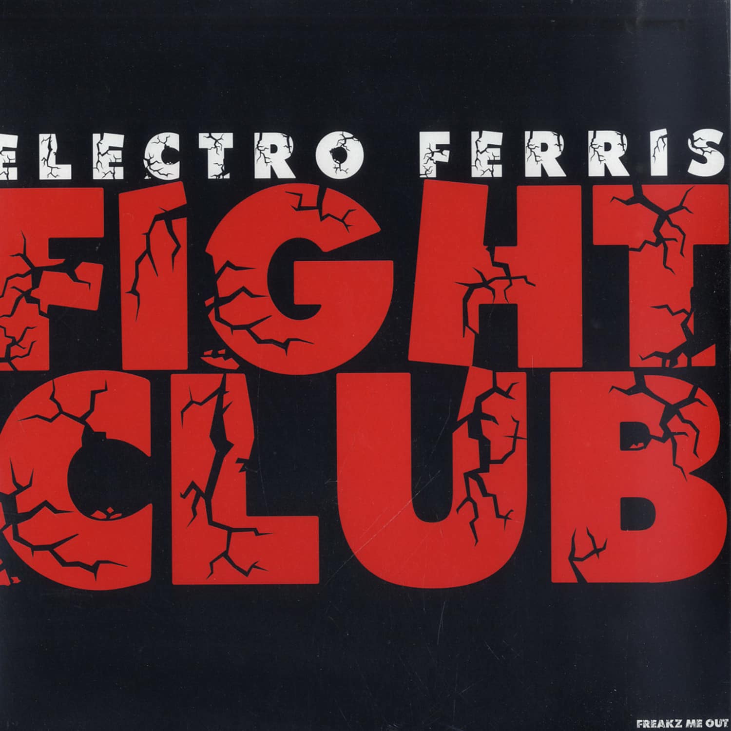 Electro Ferris - FIGHT CLUB