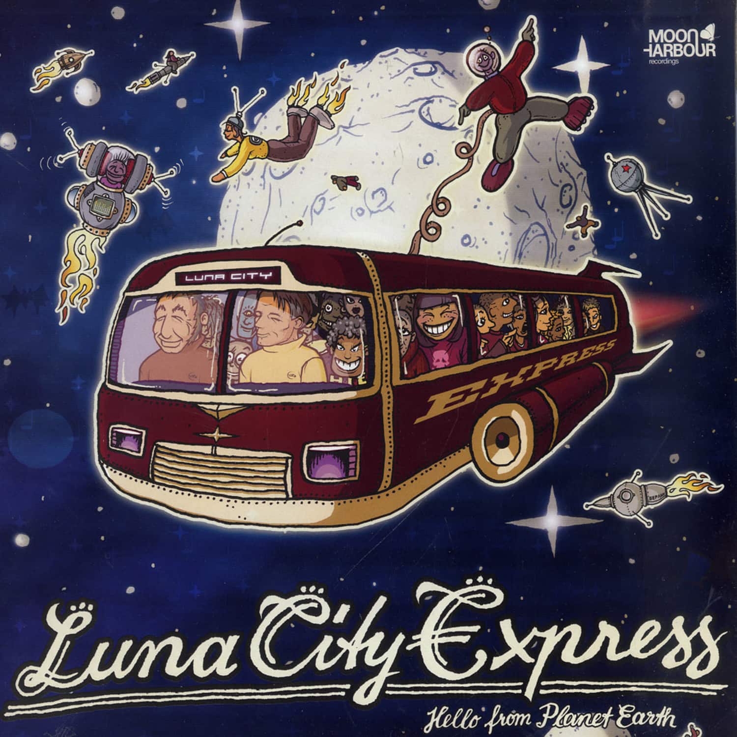 Luna City Express - HELLO FROM PLANET EARTH 