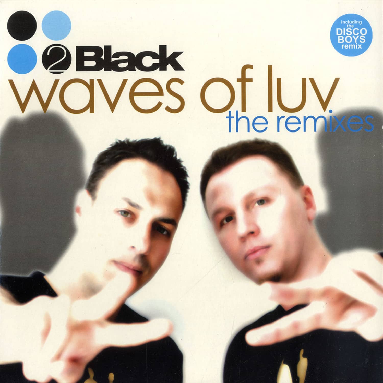 2 Black - WAVES OF LUV - THE REMIXES