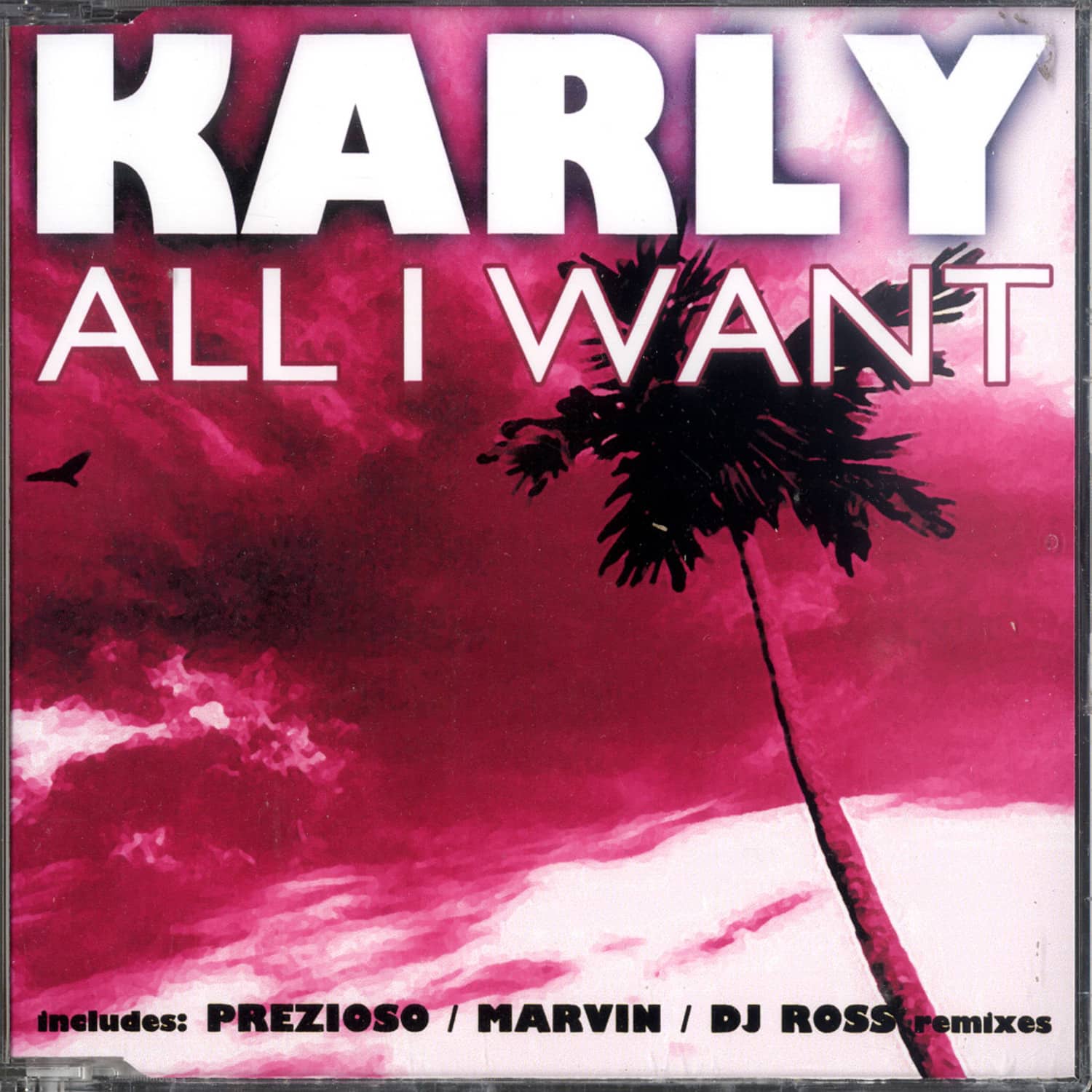 Karly - ALL I WANT 