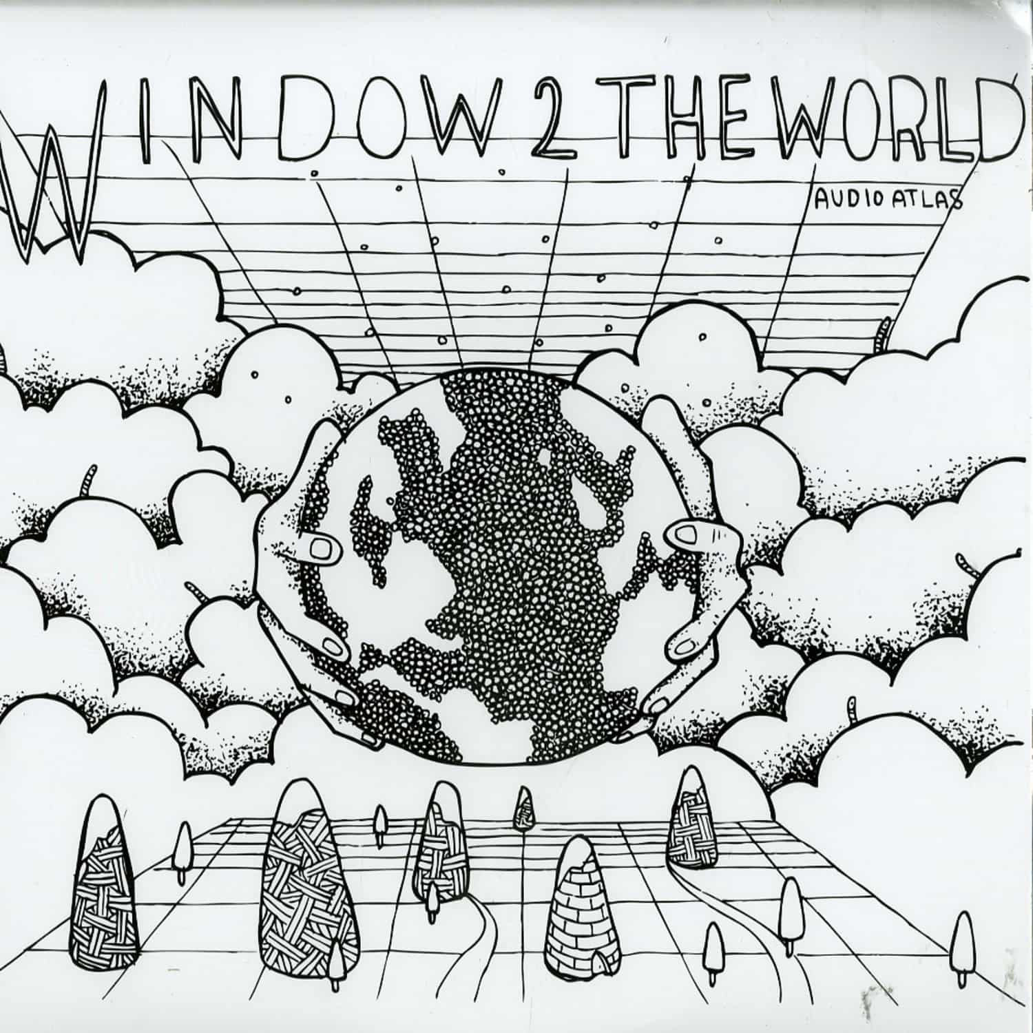 Audio Atlas - WINDOW 2 THE WORLD 
