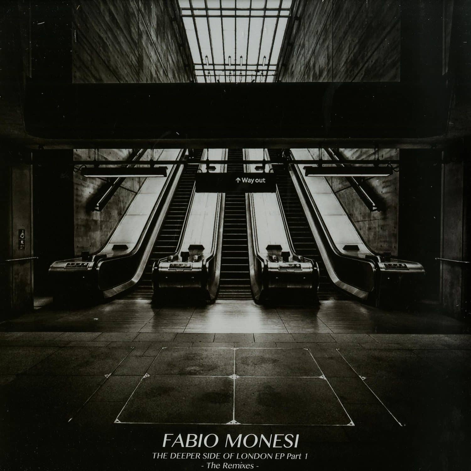Fabio Monesi - THE DEEPER SIDE OF LONDON EP PART 1: THE REMIXES 
