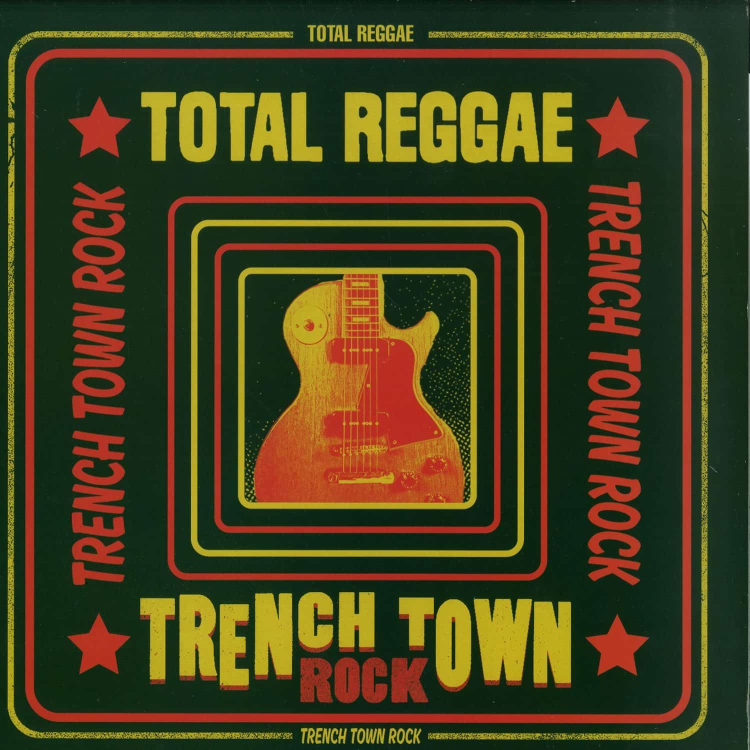 Various - TOTAL REGGAE - TRENCH TOWN ROCK 