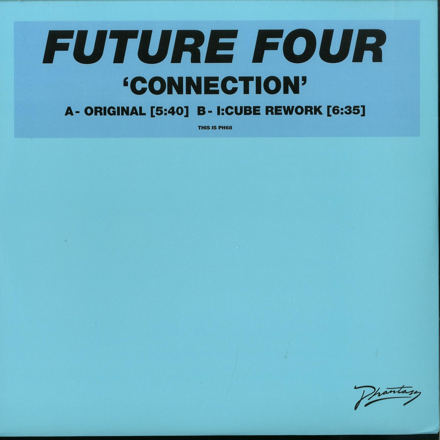 Future Four - CONNECTION FEAT I:CUBE REWORK