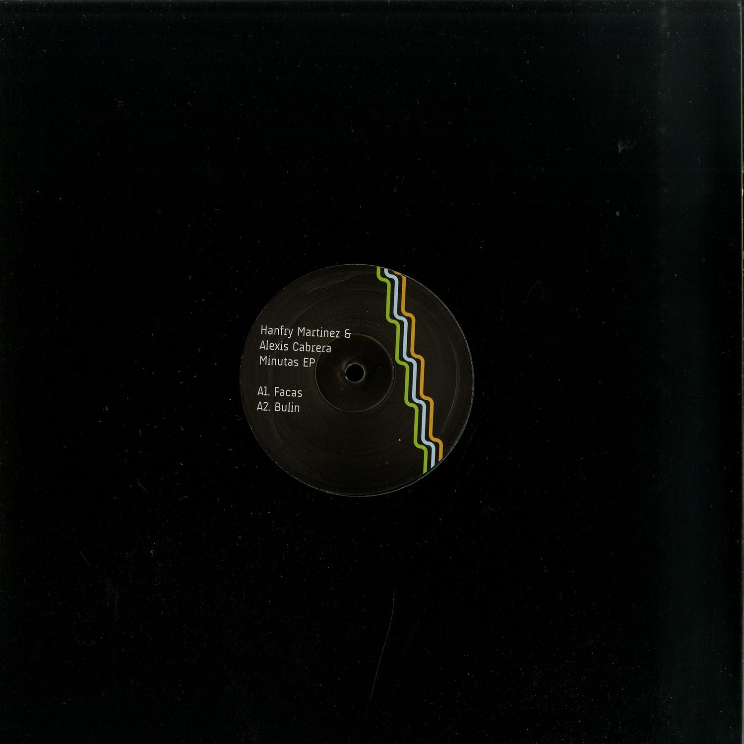 Hanfry Martinez & Alexis Cabrera - MINUTAS EP