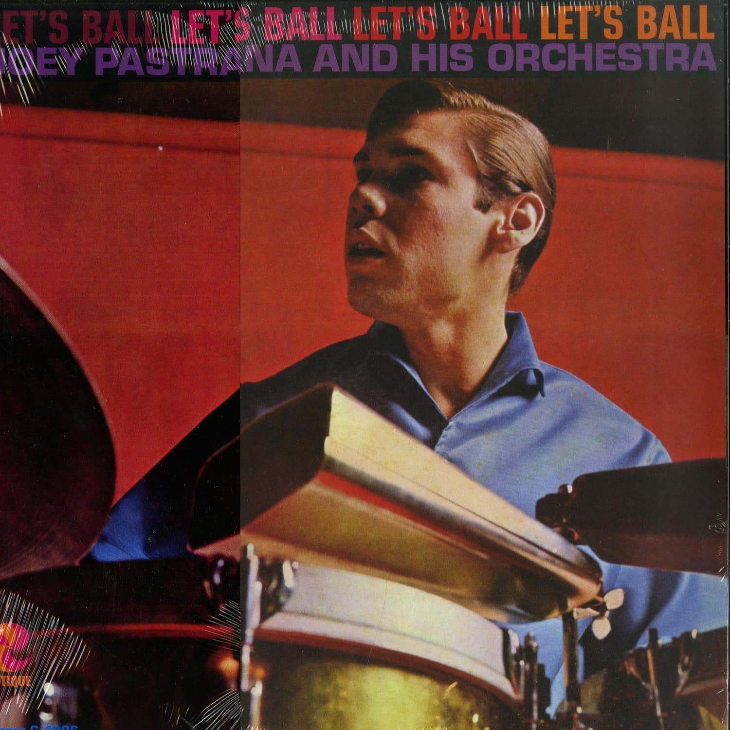 Joey Pastrana & His Orchestra - LETS BALL