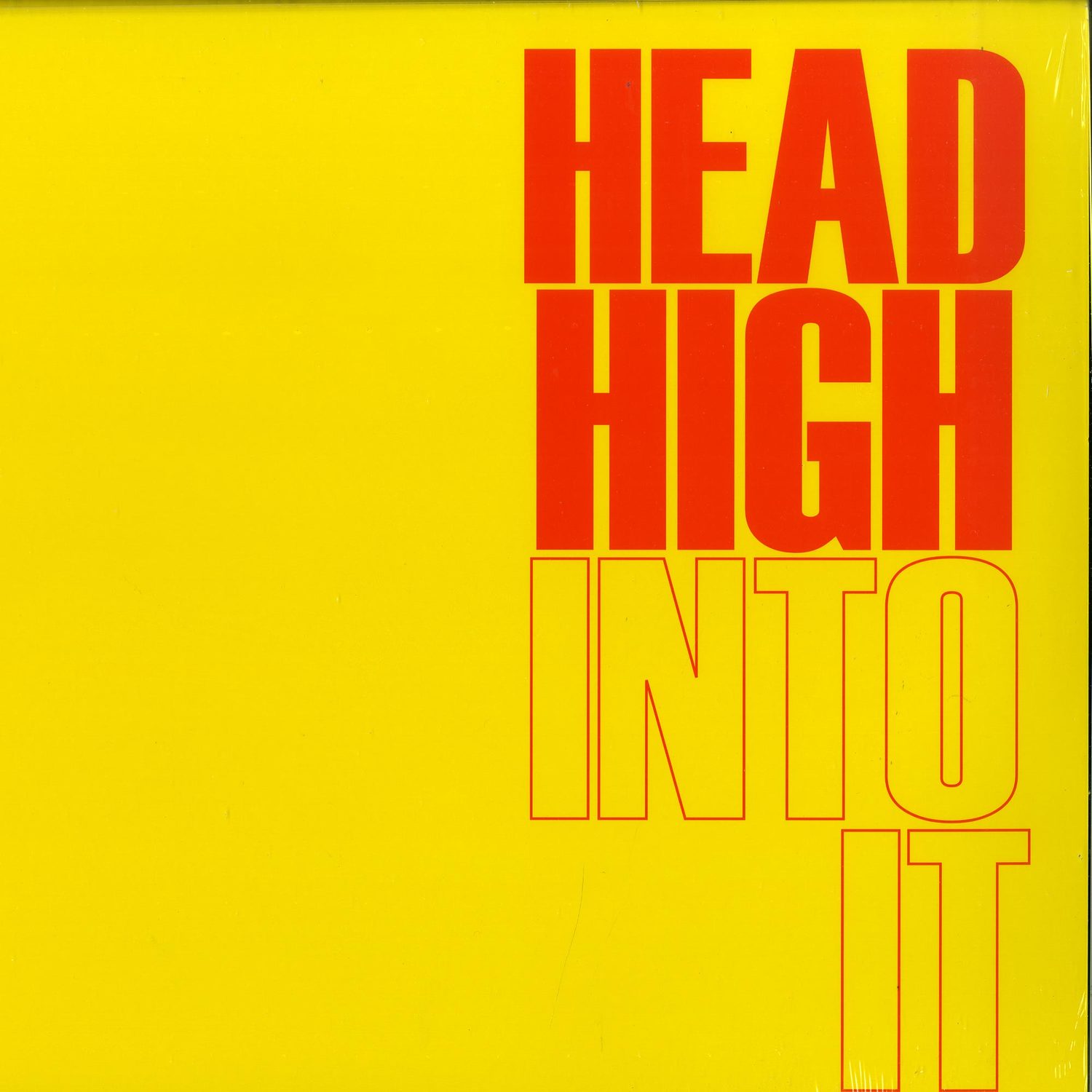 Head High - INTO IT