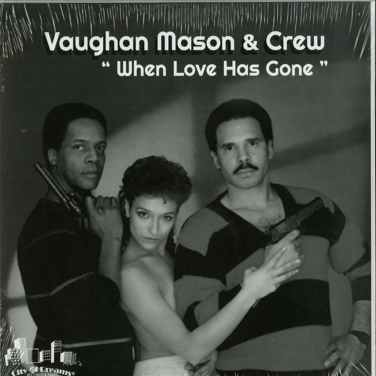 Vaughan Mason And Crew - WHEN LOVE HAS GONE