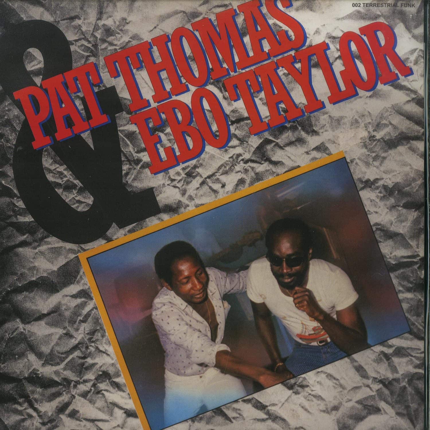 Pat Thomas and Ebo Taylor - PAT THOMAS AND EBO TAYLOR