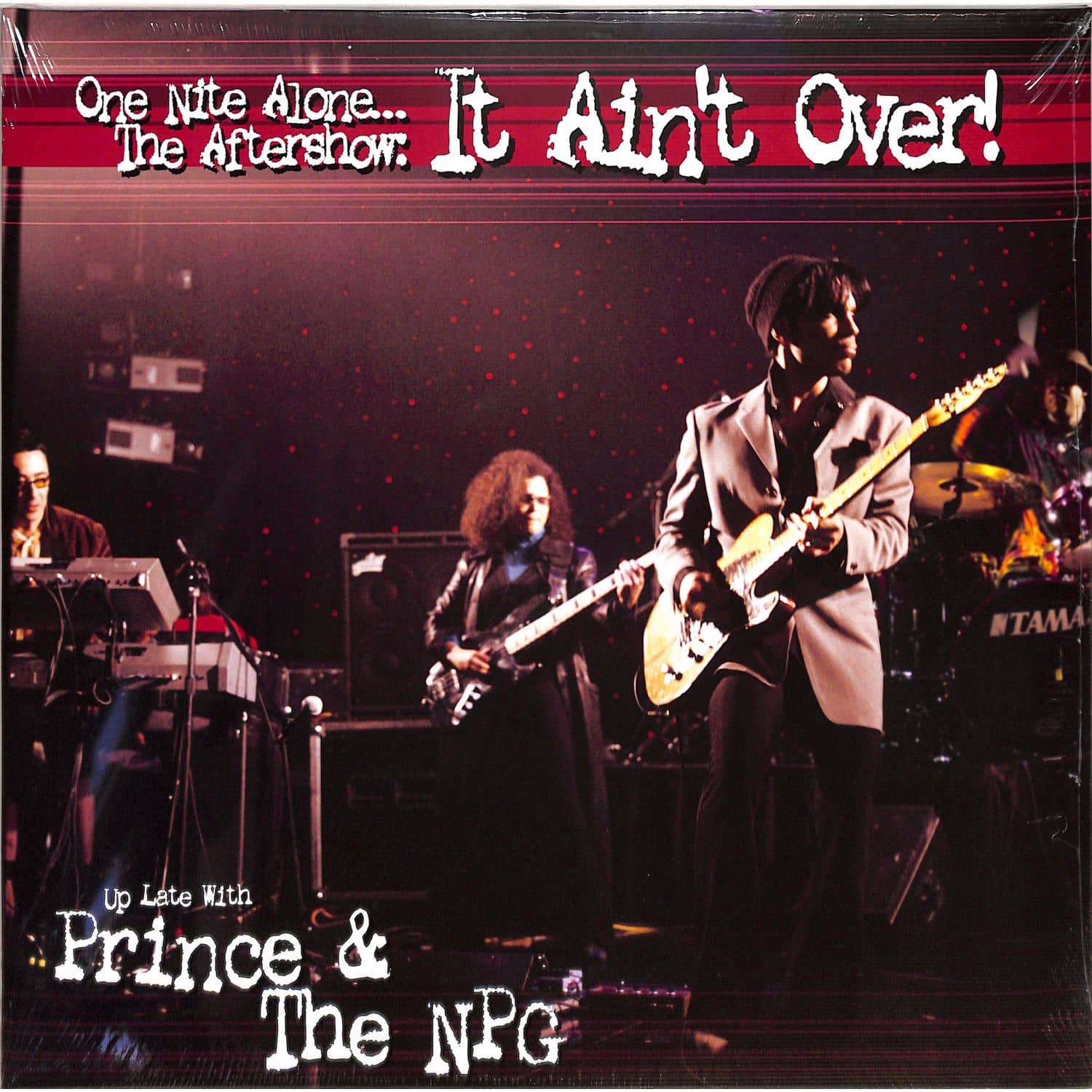 Prince & The New Power Generation - ONE NITE ALONE... THE AFTERSHOW: IT AINT OVER! 