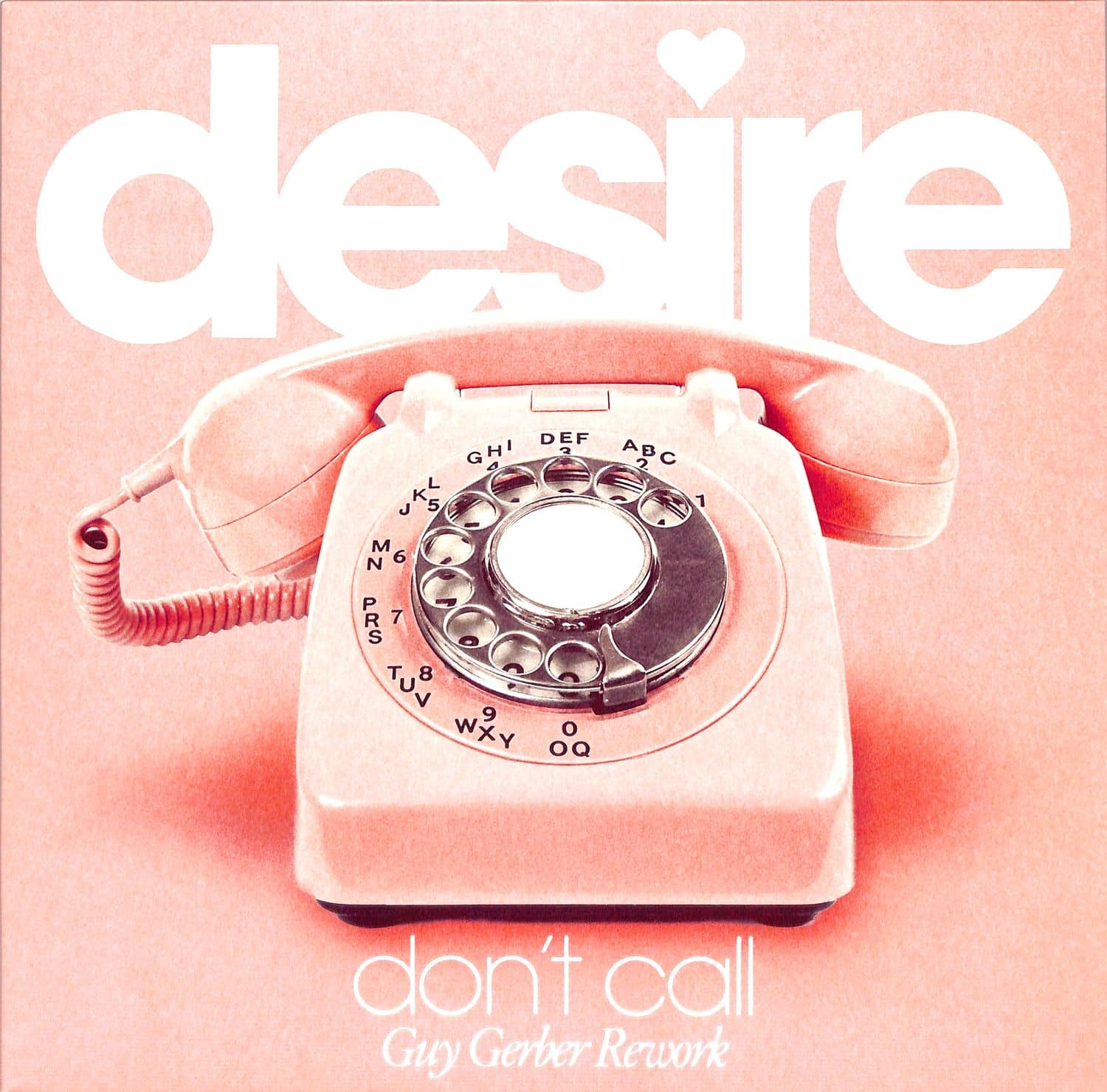 Desire - DONT CALL 