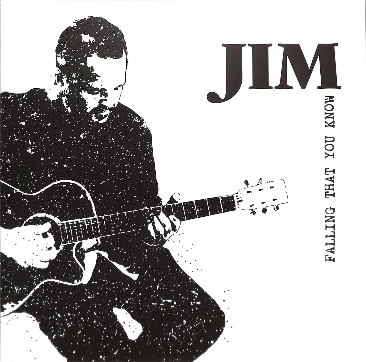 JIM - FALLING THAT YOU KNOW 