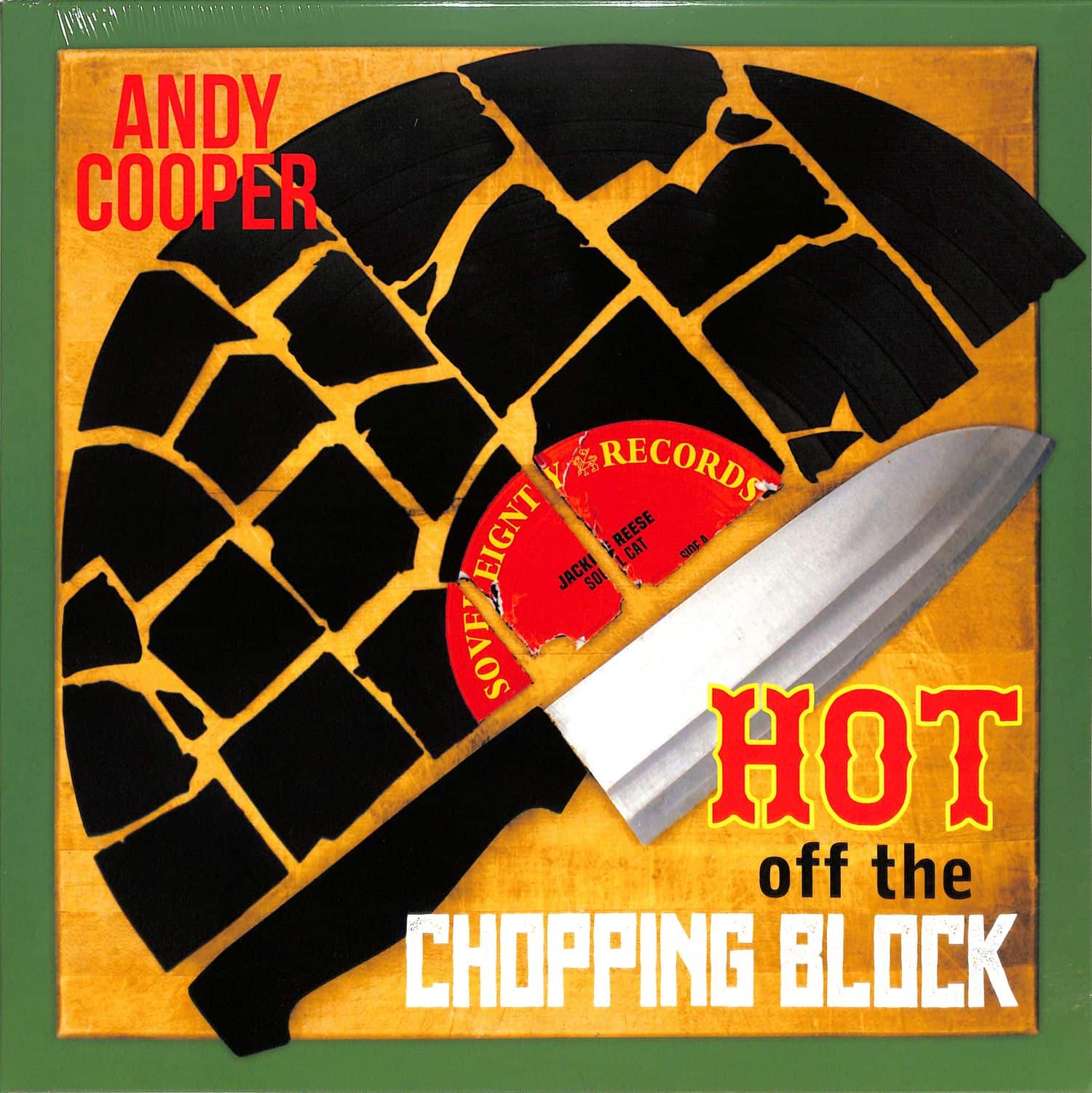 Andy Cooper - HOT OFF THE CHOPPING BLOCK 