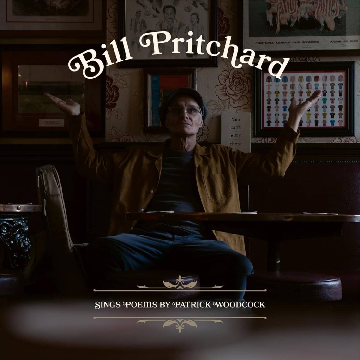 Bill Pritchard - SINGS POEMS BY PATRICK WOODCOCK 