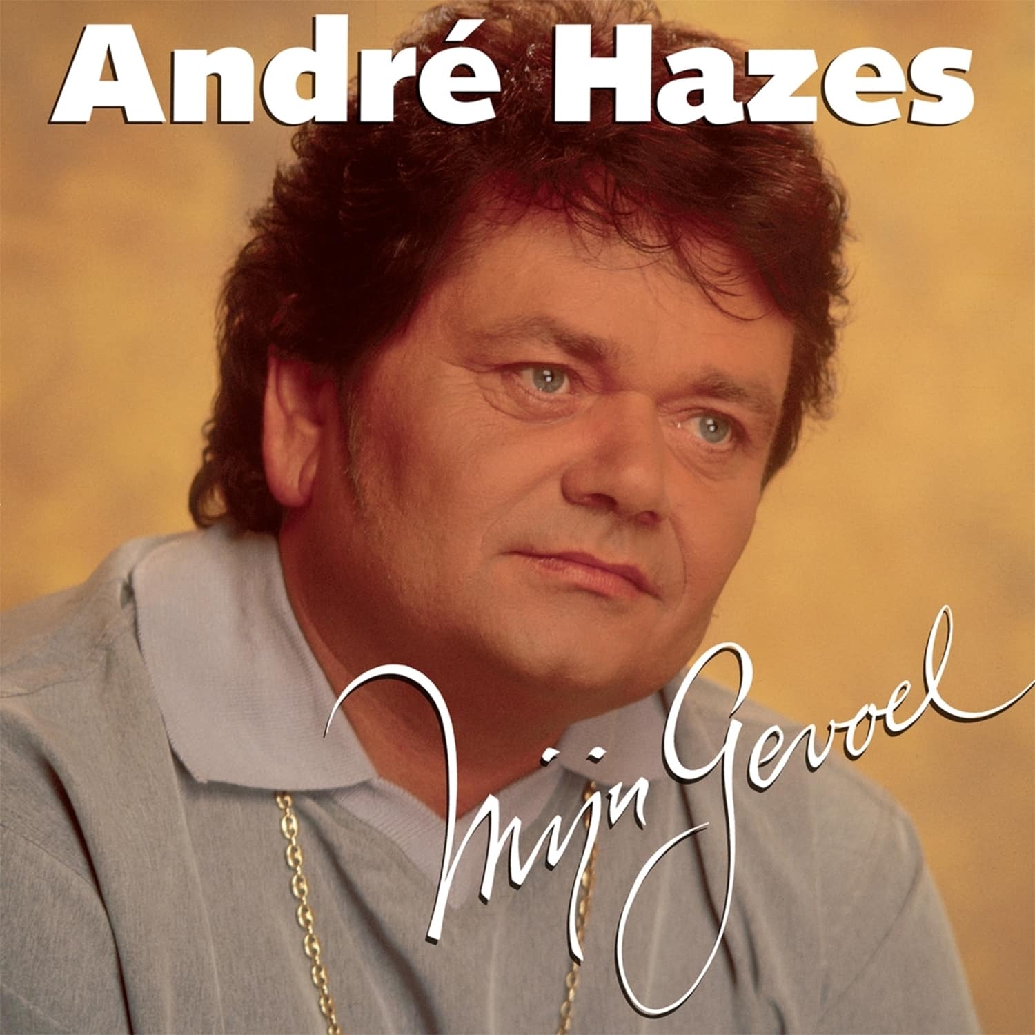  Andre Hazes - MIJN GEVOEL 