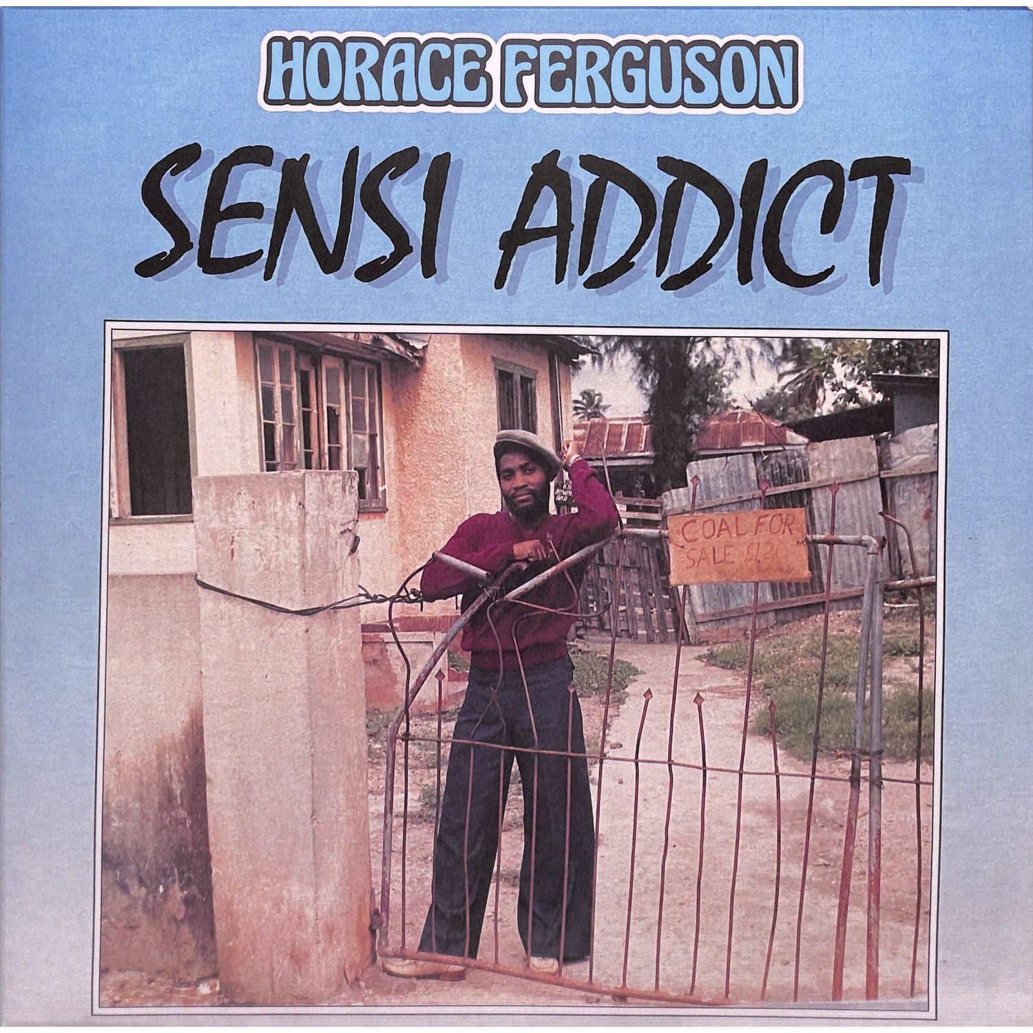 Horace Ferguson - SENSI ADDICT 