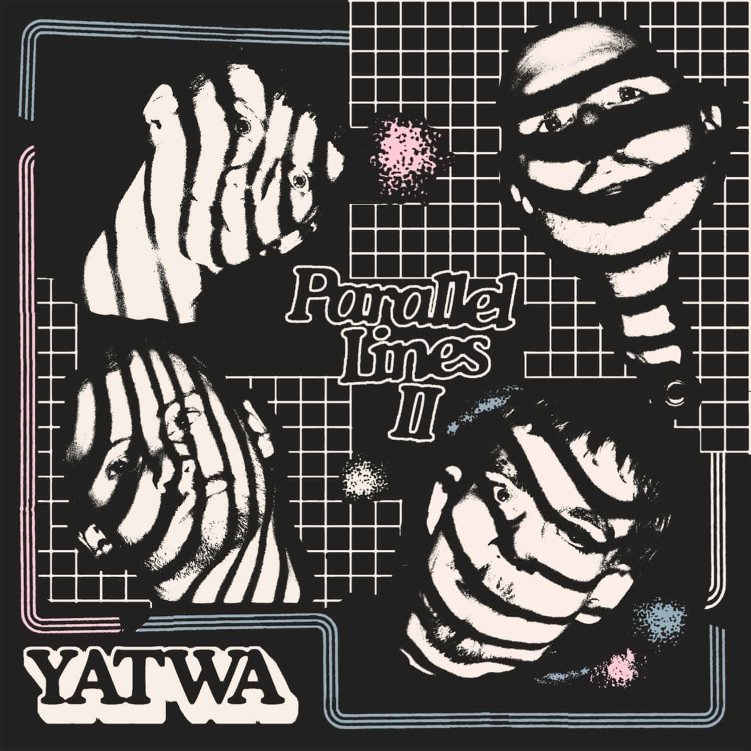 Yatwa - PARALLEL LINES II 