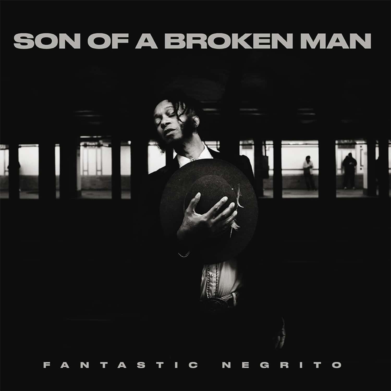 Fantastic Negrito - SON OF A BROKEN MAN 