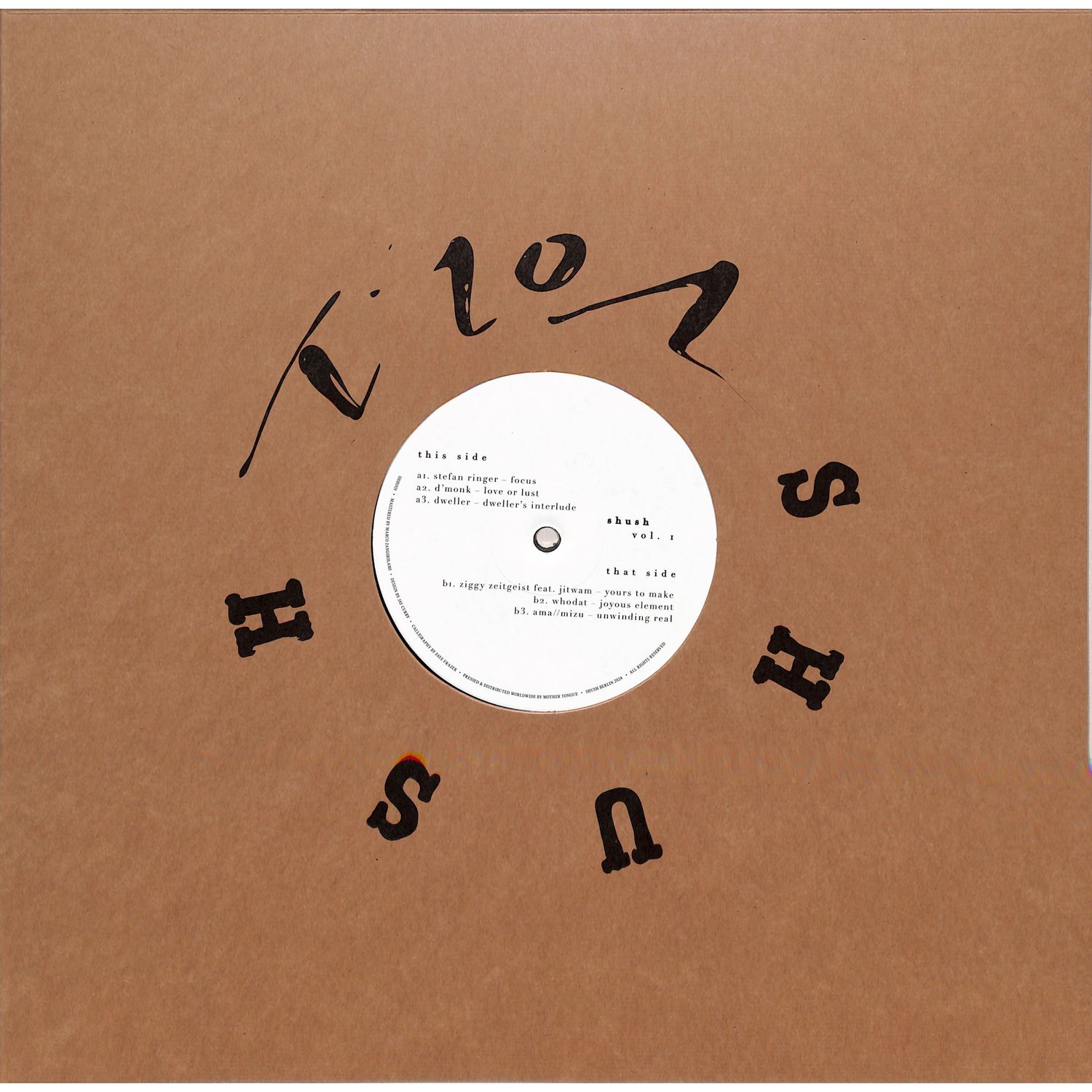 Stefan Ringer, D Monk, Dweller, Ziggy Zeitgeist, Whodat, AMA//MIZU) - SHUSH VOL.1