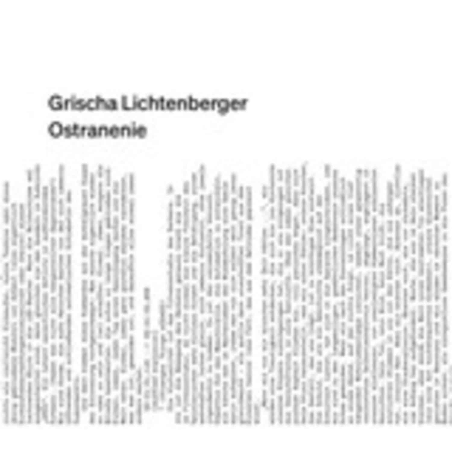 Grischa Lichtenberger - OSTRANENIE 