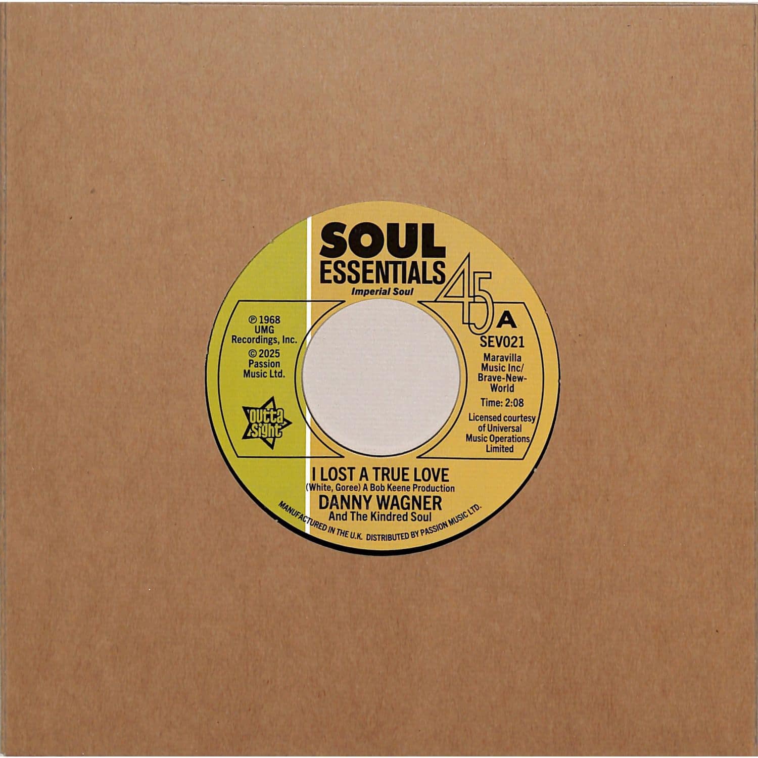 Danny Wagner And The Kindred Soul - I LOST A TRUE LOVE / THIS THING CALLED LOVE 