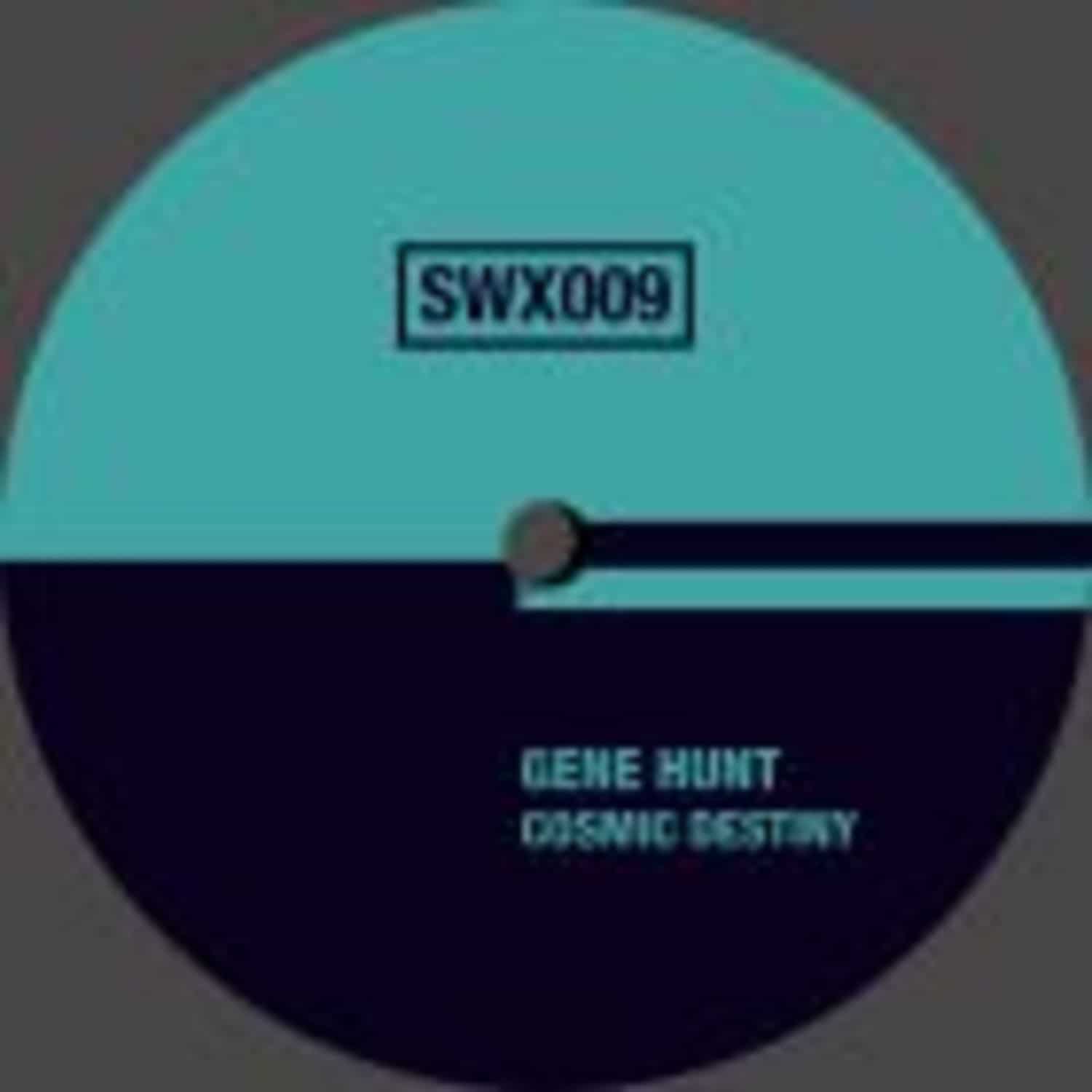 Gene Hunt - COSMIC DESTINY