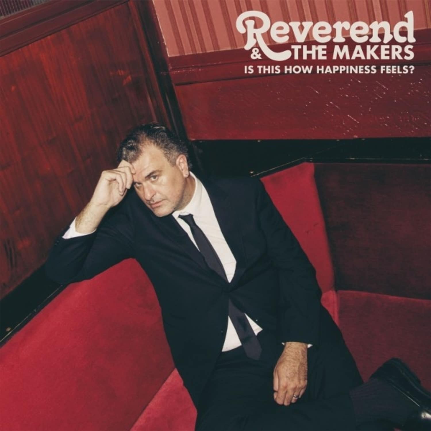 Reverend and the Makers - IS THIS HOW HAPPINESS FEELS? 