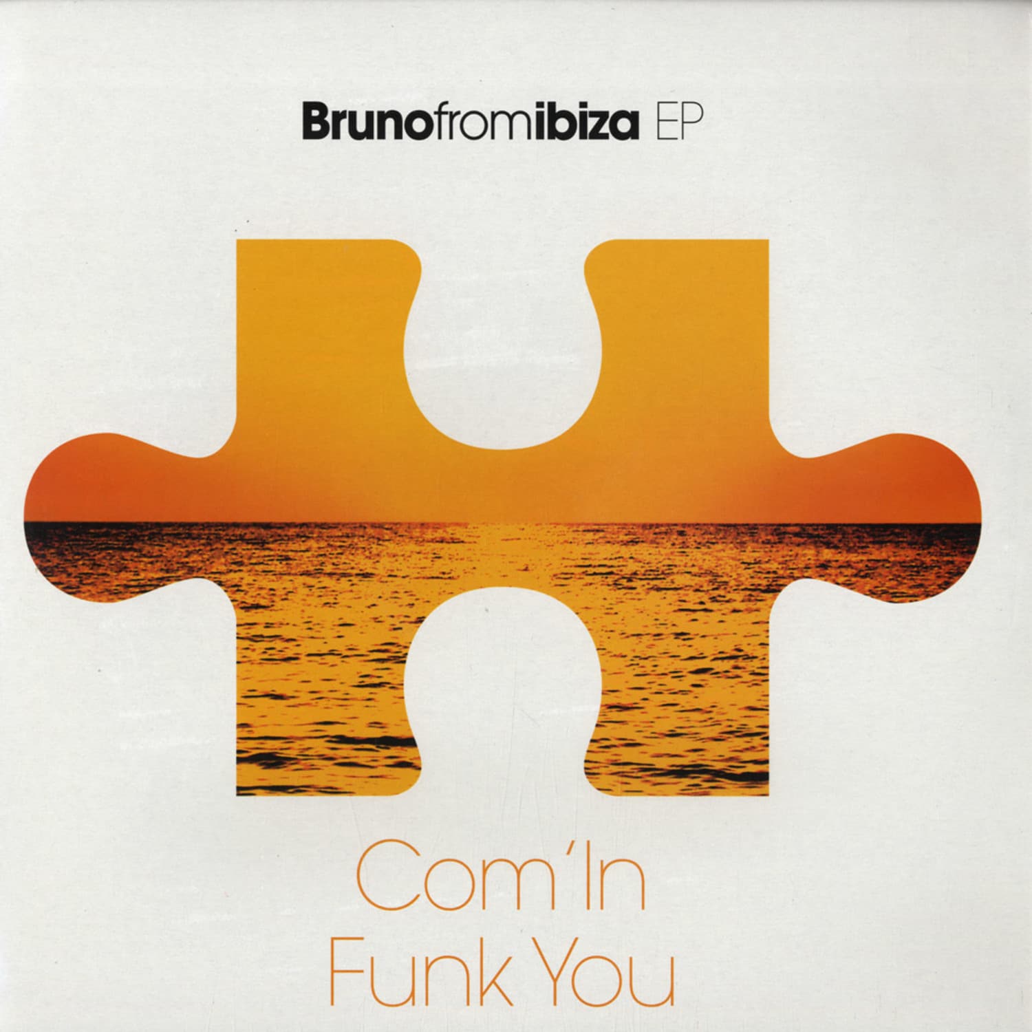 Bruno From Ibiza - BRUNO FROM IBIZA EP