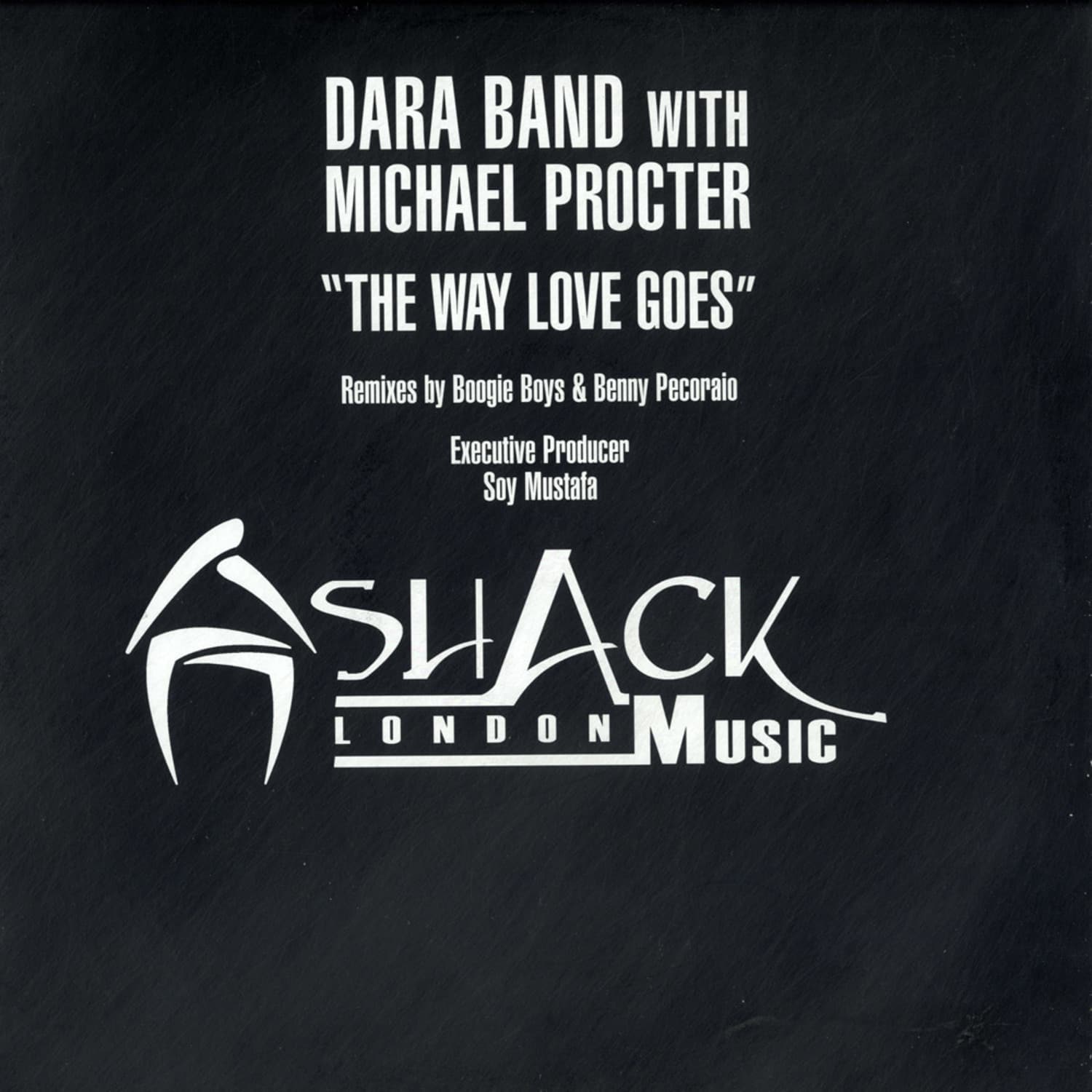 Dara Band with Michael Proctor - THE WAY LOVE GOES