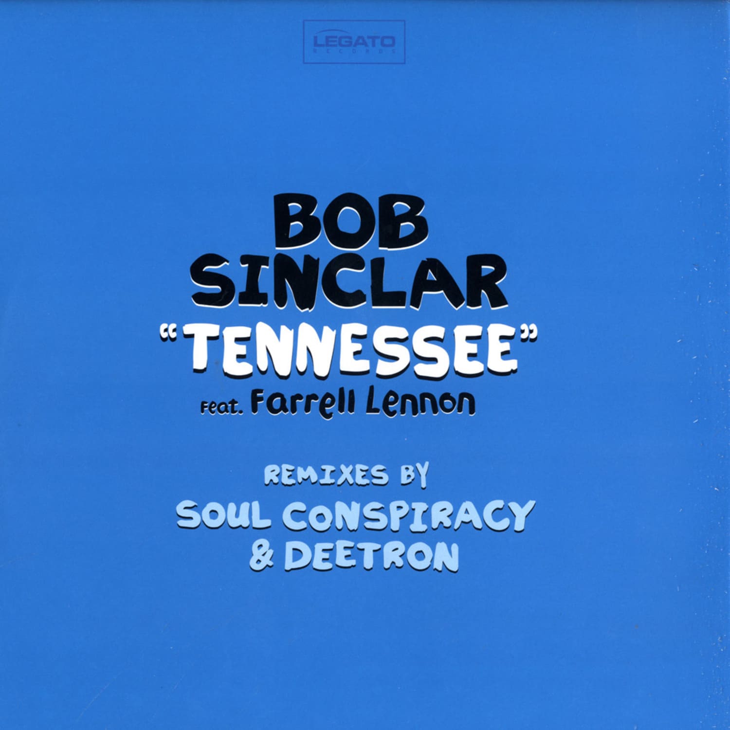 Bob Sinclar - TENNESSEE REMIXES