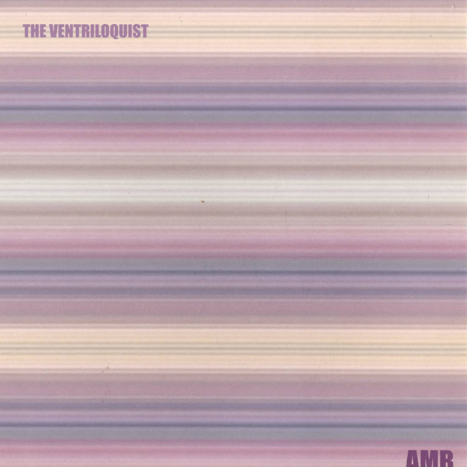 The Ventriloquist - AMB.