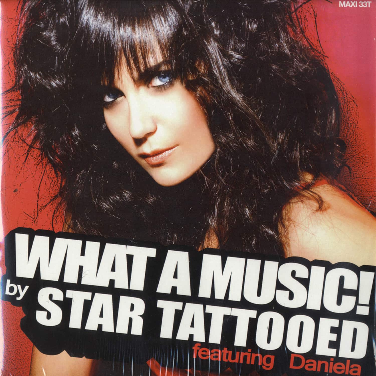 Star Tattooed feat Daniela - WHAT A MUSIC