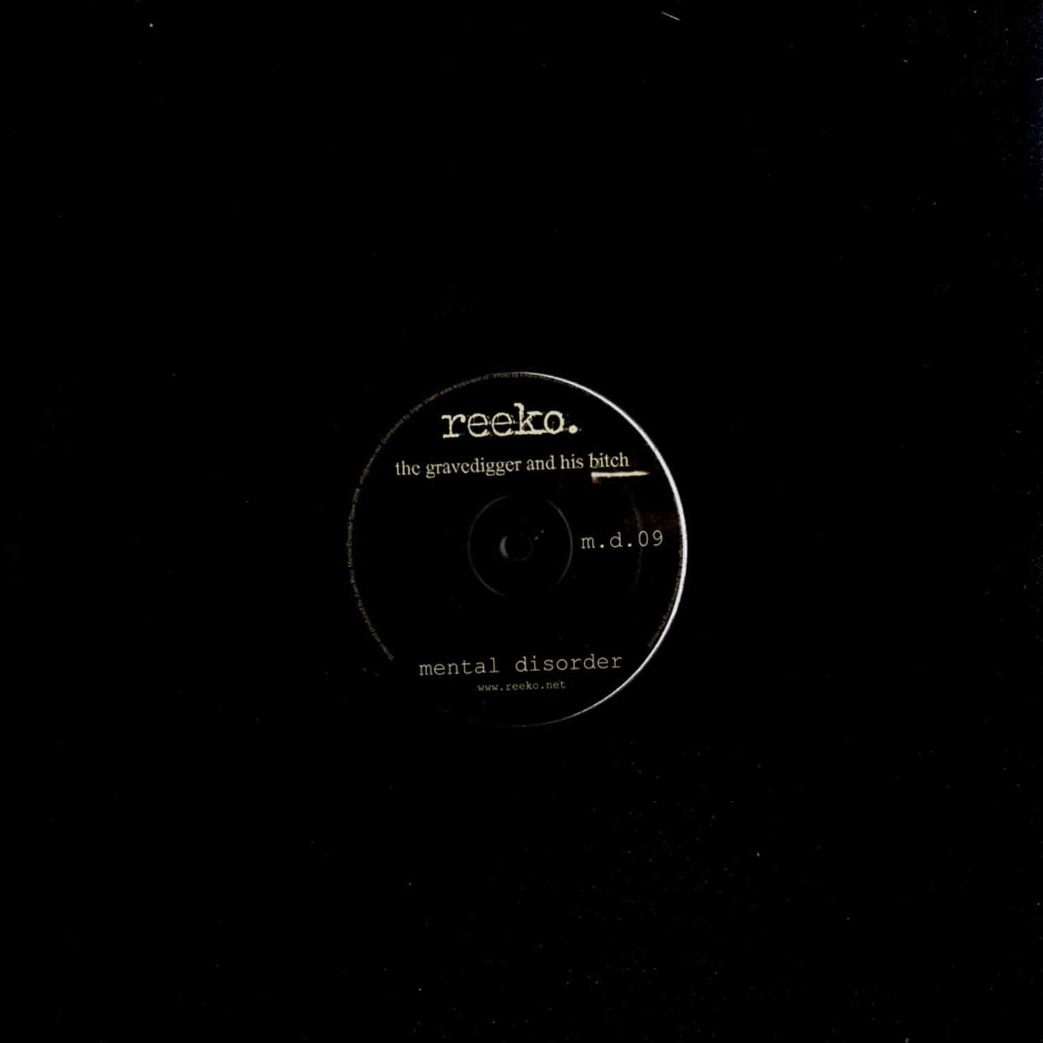 Reeko - THE GRAVEDIGGER AND HIS BITCH